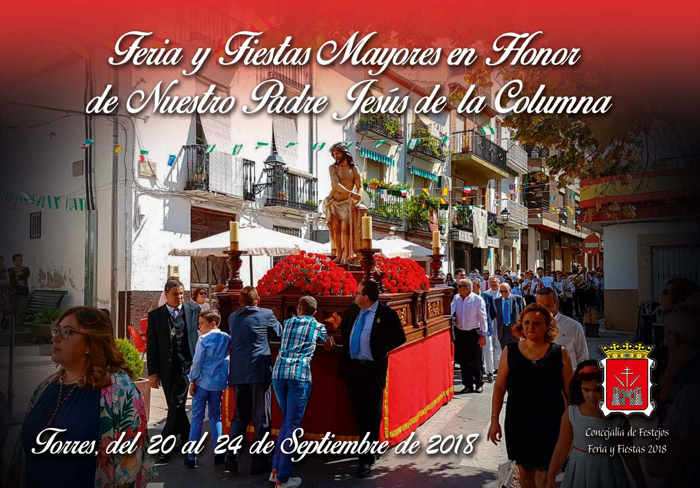 Fiestas patronales en honor de Nuestro Padre Jesús de la Columna 2018 Torres